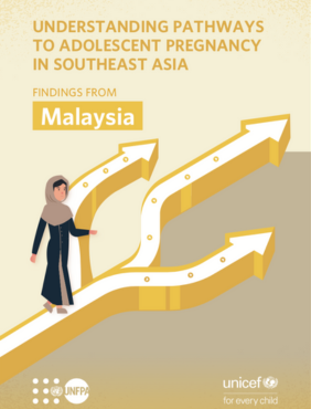 Pathways to Adolescent Pregnancy in SEA - Findings from Malaysia