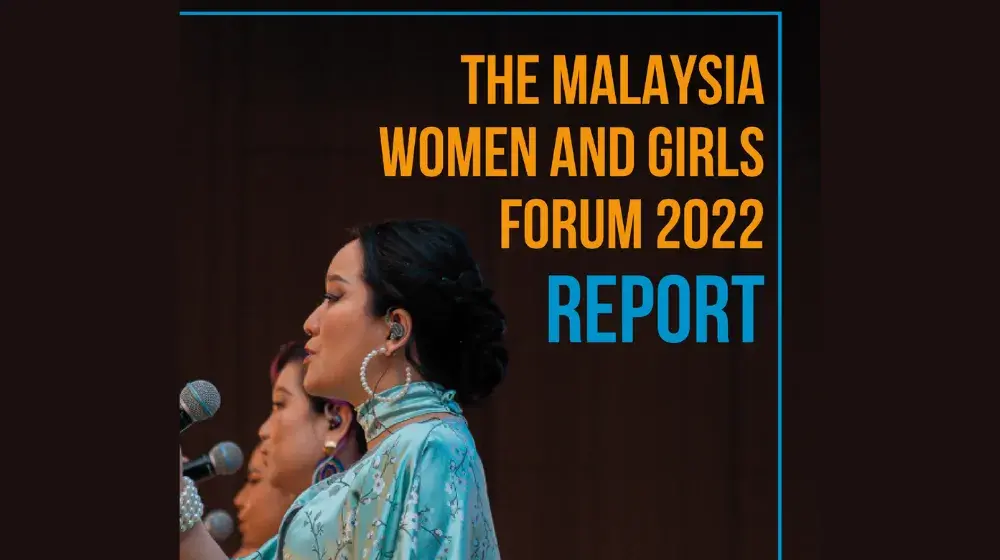 The Malaysia Women and Girls Forum 2022 Report